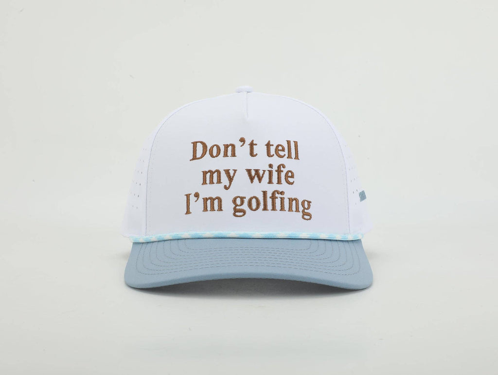Don't Tell My Wife Hat