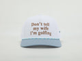 Don't Tell My Wife Hat